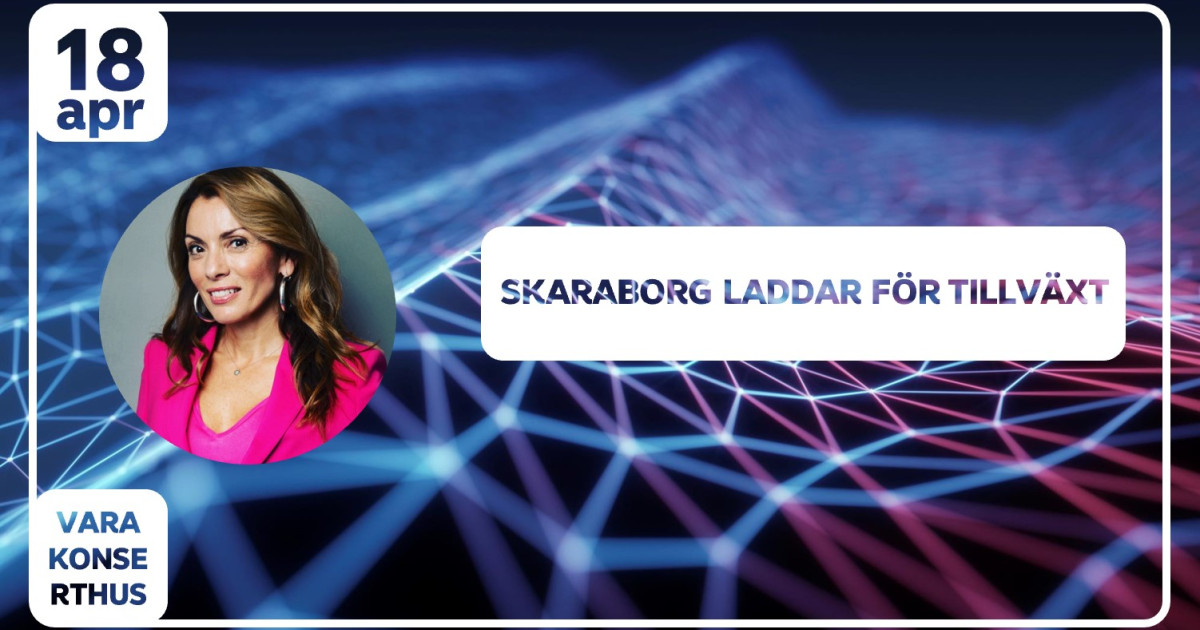 Skaraborg Laddar För Tillväxt Näringslivsforum Skövde 